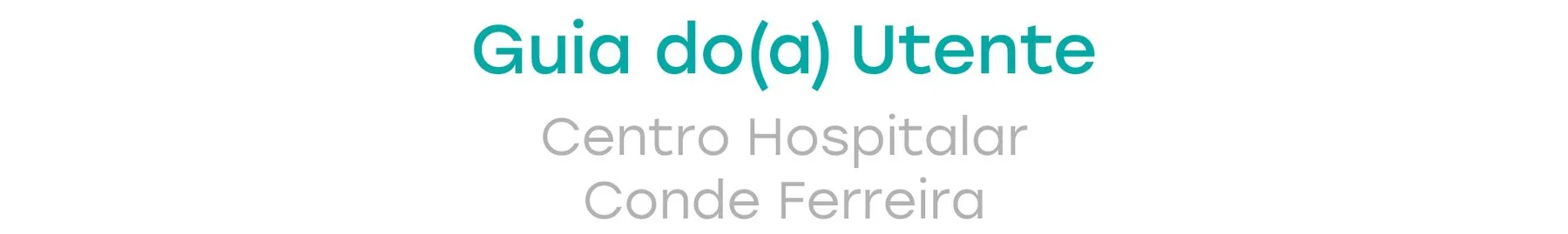Centro Hospitalar Conde de Ferreira